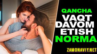 Jinsiy aloqa vaqti qancha bo'lishi kerak?
